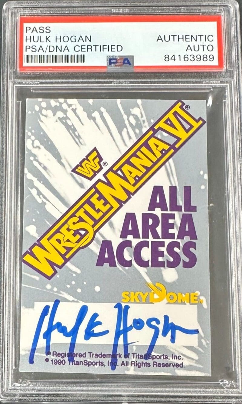 Hulk Hogan Signed WrestleMania VI All Access Pass PSA 84163989 Ultimate Warrior
