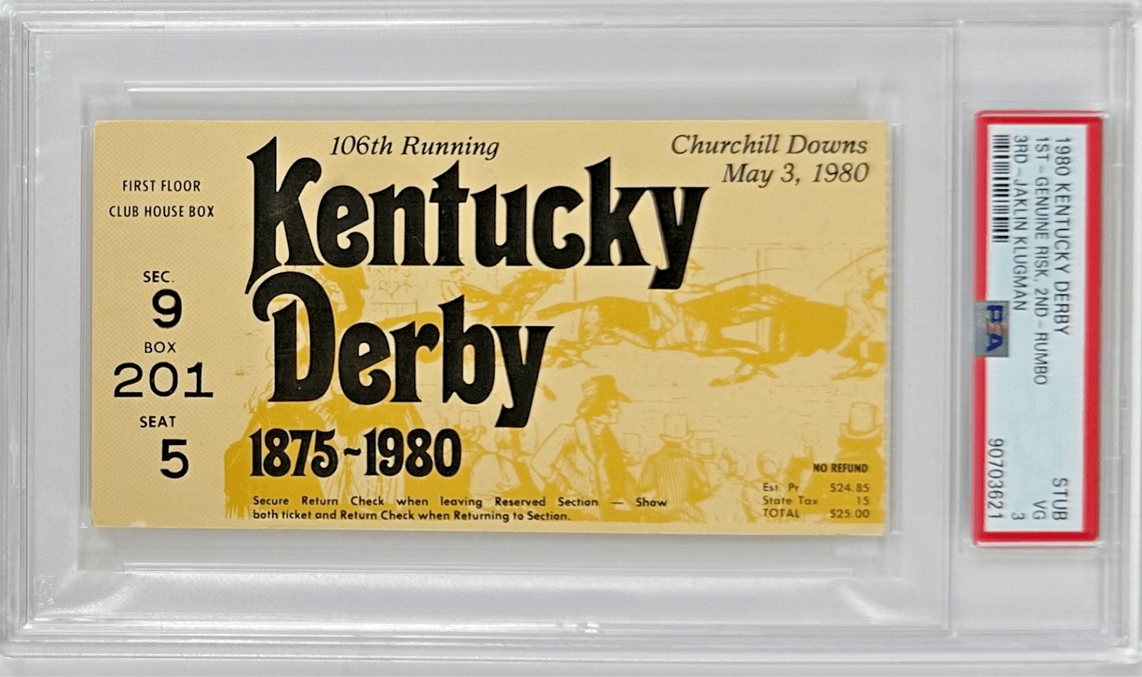 1980 Kentucky Derby Slabbed PSA Ticket Stub VG 3 Derby 1980 Kentucky Derby Slabbed PSA Ticket Stub VG 3 Derby