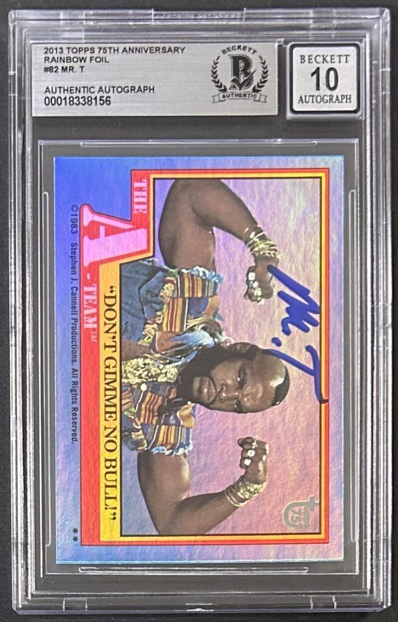 Mr. T Signed 2013 Topps 75th Anniv Rainbow Foil Card #82 BAS Auto 10 18338156 - Image 2