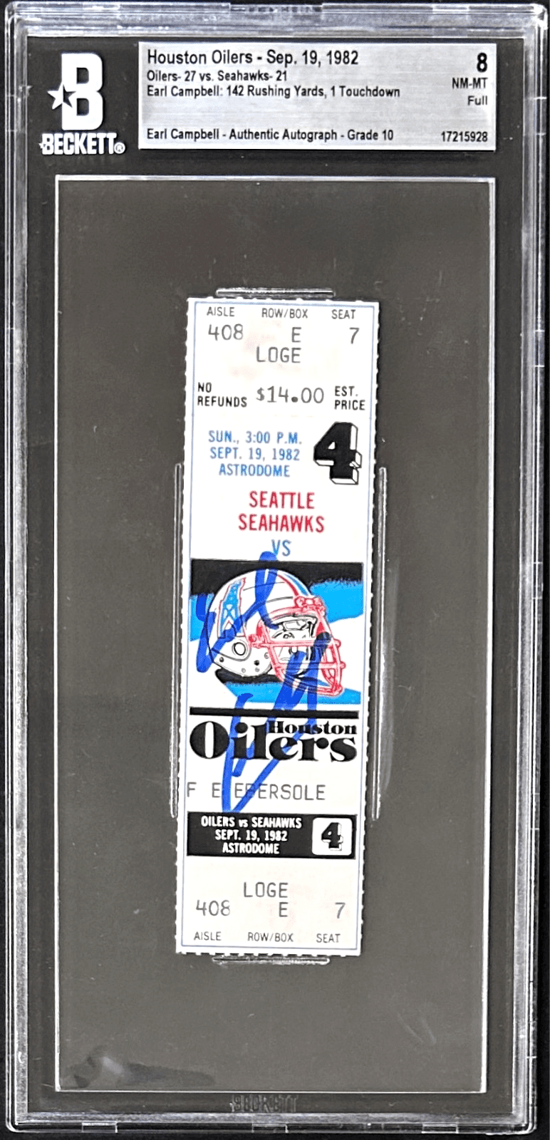 EARL CAMPBELL AUTOGRAPHED OILERS VS SEAHAWKS FULL TICKET BECKETT AUTO 10 NM-MT 8