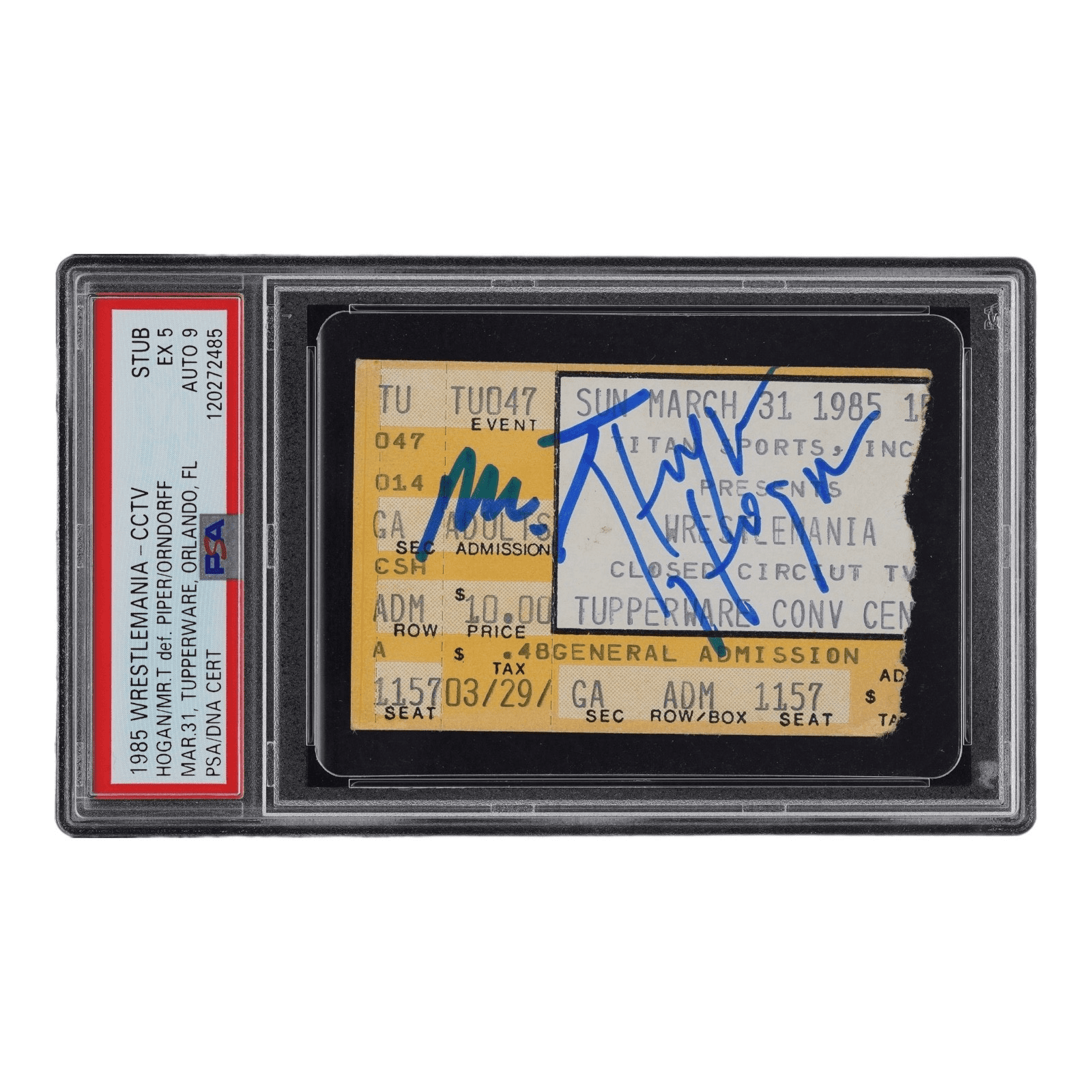 HULK HOGAN MR. T AUTOGRAPHED 1985 1st WRESTLEMANIA CCTV TICKET STUB PSA 5 POP 1